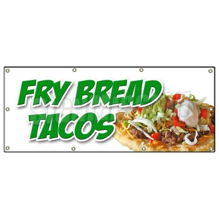 Signmission FRY BREAD TACOS BANNER SIGN indian mexican chili vegetarian navajo food B-96 Fry Bread Tacos